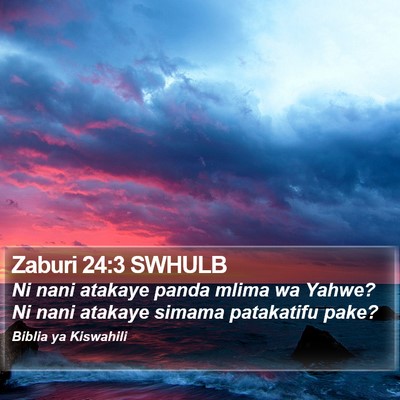Zaburi 24:3 SWHULB Bible Verse Image