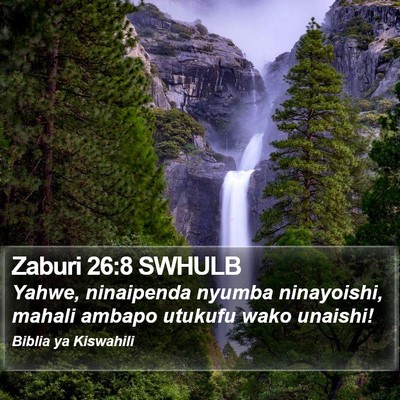 Zaburi 26:8 SWHULB Bible Verse Image
