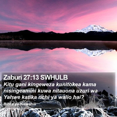 Zaburi 27:13 SWHULB Bible Verse Image