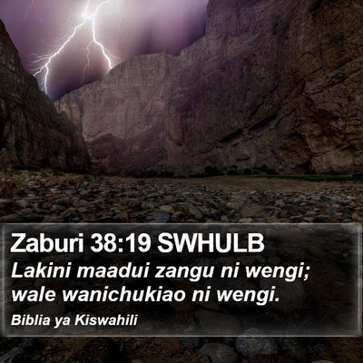 Zaburi 38:19 SWHULB Bible Verse Image