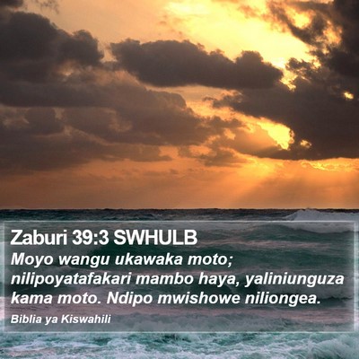 Zaburi 39:3 SWHULB Bible Verse Image