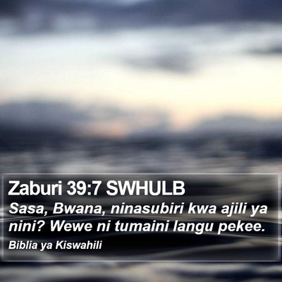 Zaburi 39:7 SWHULB Bible Verse Image
