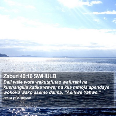 Zaburi 40:16 SWHULB Bible Verse Image