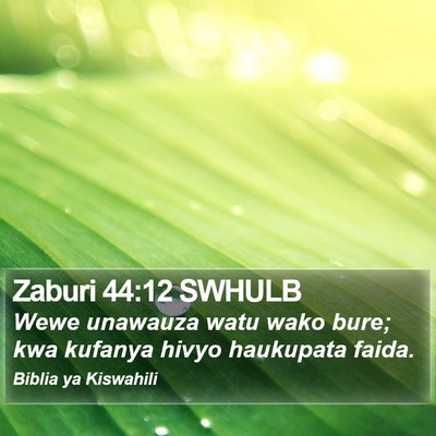 Zaburi 44:12 SWHULB Bible Verse Image