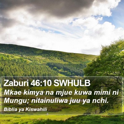 Zaburi 46:10 SWHULB Bible Verse Image