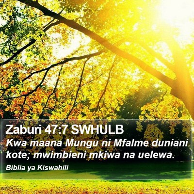 Zaburi 47:7 SWHULB Bible Verse Image