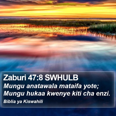 Zaburi 47:8 SWHULB Bible Verse Image
