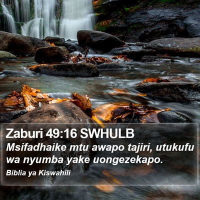 Zaburi 49:16 SWHULB Bible Verse Image