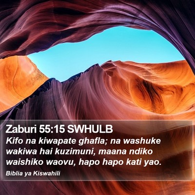 Zaburi 55:15 SWHULB Bible Verse Image
