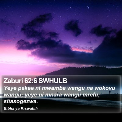 Zaburi 62:6 SWHULB Bible Verse Image
