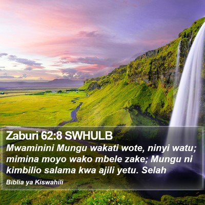 Zaburi 62:8 SWHULB Bible Verse Image