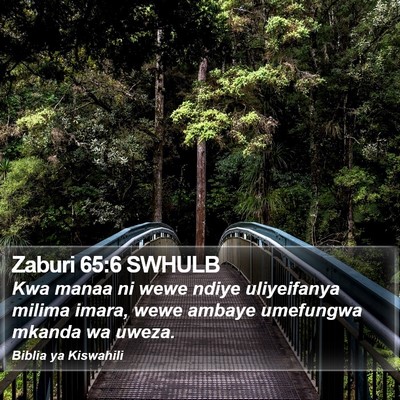 Zaburi 65:6 SWHULB Bible Verse Image