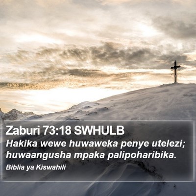 Zaburi 73:18 SWHULB Bible Verse Image
