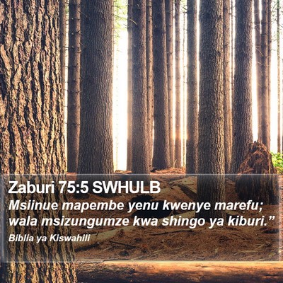 Zaburi 75:5 SWHULB Bible Verse Image