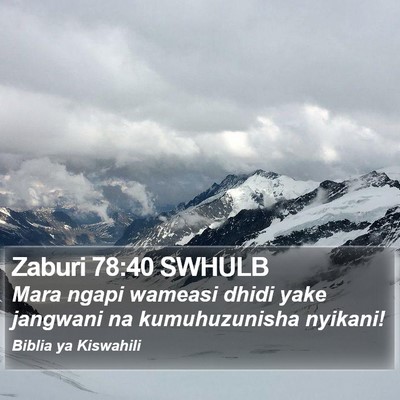 Zaburi 78:40 SWHULB Bible Verse Image