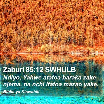 Zaburi 85:12 SWHULB Bible Verse Image