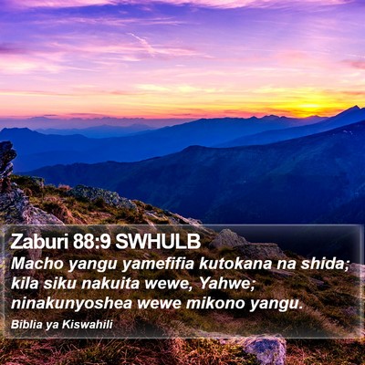 Zaburi 88:9 SWHULB Bible Verse Image