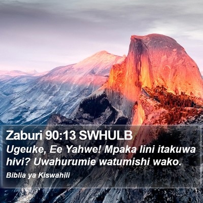 Zaburi 90:13 SWHULB Bible Verse Image