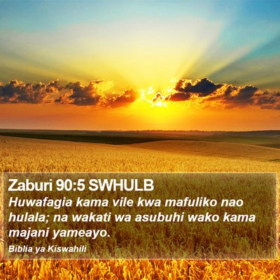 Zaburi 90:5 SWHULB Bible Verse Image