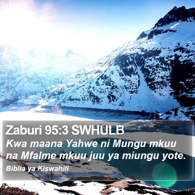 Zaburi 95:3 SWHULB Bible Verse Image