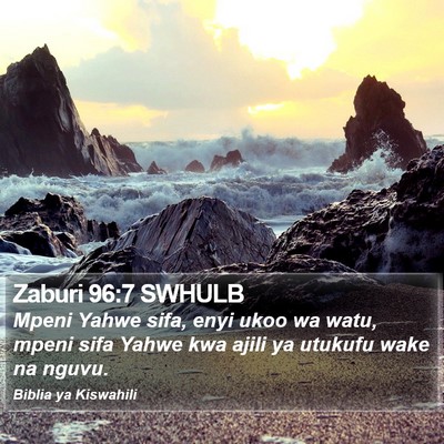 Zaburi 96:7 SWHULB Bible Verse Image