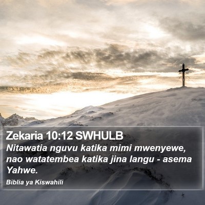 Zekaria 10:12 SWHULB Bible Verse Image