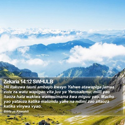Zekaria 14:12 SWHULB Bible Verse Image