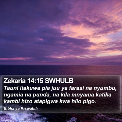 Zekaria 14:15 SWHULB Bible Verse Image