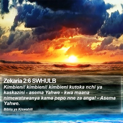 Zekaria 2:6 SWHULB Bible Verse Image