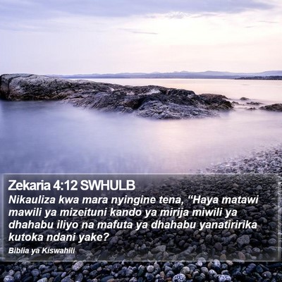 Zekaria 4:12 SWHULB Bible Verse Image