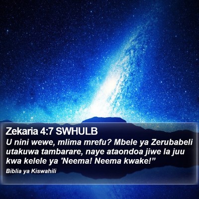 Zekaria 4:7 SWHULB Bible Verse Image