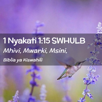 Picture 02 - 1 Nyakati 1:15 SWHULB - Mhivi, Mwarki, - Bible Verse Picture
