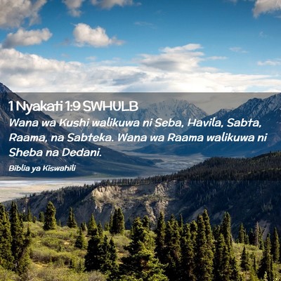 Picture 02 - 1 Nyakati 1:9 SWHULB - Wana wa Kushi walikuwa ni Seba, Havila, Sabta, - Bible Verse Picture