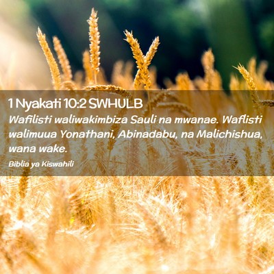 Picture 02 - 1 Nyakati 10:2 SWHULB - Wafilisti waliwakimbiza Sauli na mwanae. Waflisti - Bible Verse Picture