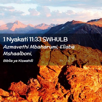Picture 02 - 1 Nyakati 11:33 SWHULB - Azmavethi Mbaharumi, Eliaba - Bible Verse Picture