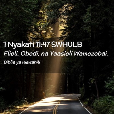 Picture 02 - 1 Nyakati 11:47 SWHULB - Elieli, Obedi, na Yaasieli - Bible Verse Picture