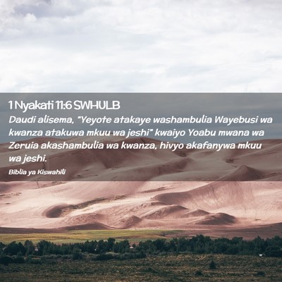 Picture 02 - 1 Nyakati 11:6 SWHULB - Daudi alisema, “Yeyote atakaye washambulia - Bible Verse Picture
