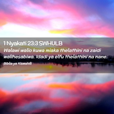 Picture 02 - 1 Nyakati 23:3 SWHULB - Walawi walio kuwa miaka thelathini na zaidi - Bible Verse Picture