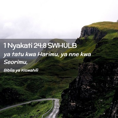 Picture 02 - 1 Nyakati 24:8 SWHULB - ya tatu kwa Harimu, ya nne kwa - Bible Verse Picture