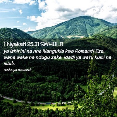Picture 02 - 1 Nyakati 25:31 SWHULB - ya ishirini na nne iliangukia kwa Romamti Eza, - Bible Verse Picture