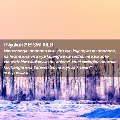 Picture 02 - 1 Nyakati 29:5 SWHULB - Ninachangia dhahabu kwa vitu vya kujengwa na - Bible Verse Picture