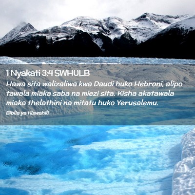 Picture 02 - 1 Nyakati 3:4 SWHULB - Hawa sita walizaliwa kwa Daudi huko Hebroni, - Bible Verse Picture