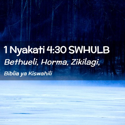 Picture 02 - 1 Nyakati 4:30 SWHULB - Bethueli, Horma, - Bible Verse Picture