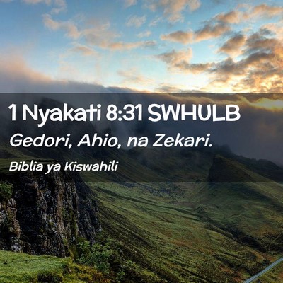 Picture 02 - 1 Nyakati 8:31 SWHULB - Gedori, Ahio, na - Bible Verse Picture