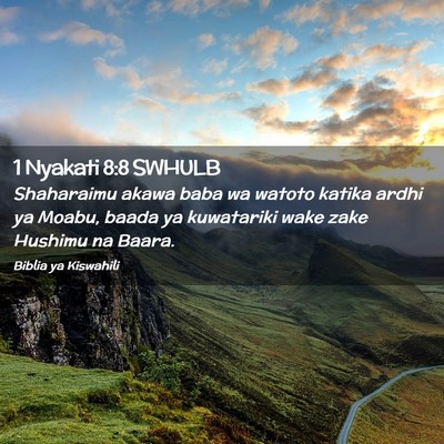 Picture 02 - 1 Nyakati 8:8 SWHULB - Shaharaimu akawa baba wa watoto katika ardhi ya - Bible Verse Picture