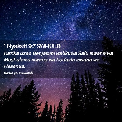 Picture 02 - 1 Nyakati 9:7 SWHULB - Katika uzao Benjamini walikuwa Salu mwana wa - Bible Verse Picture
