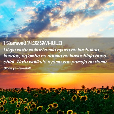 Picture 02 - 1 Samweli 14:32 SWHULB - Hivyo watu wakazivamia nyara na kuchukua kondoo, - Bible Verse Picture