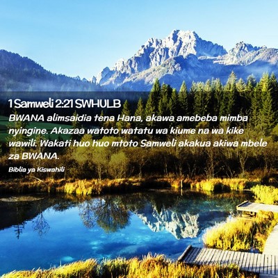 Picture 02 - 1 Samweli 2:21 SWHULB - BWANA alimsaidia tena Hana, akawa amebeba mimba - Bible Verse Picture