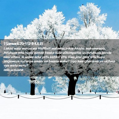 Picture 02 - 1 Samweli 29:4 SWHULB - Lakini wale wakuu wa Wafilisti walimkasirikia - Bible Verse Picture