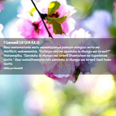 Picture 02 - 1 Samweli 5:8 SWHULB - Basi wakawatuma watu wawakusanye pamoja viongozi - Bible Verse Picture